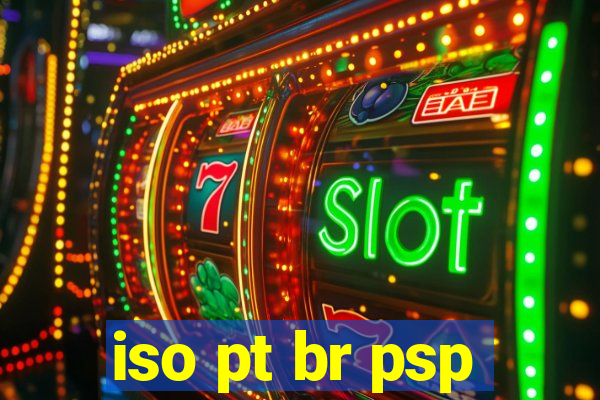 iso pt br psp